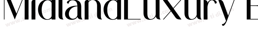 MidlandLuxury Black字体转换 MidlandLuxury Black字体转换